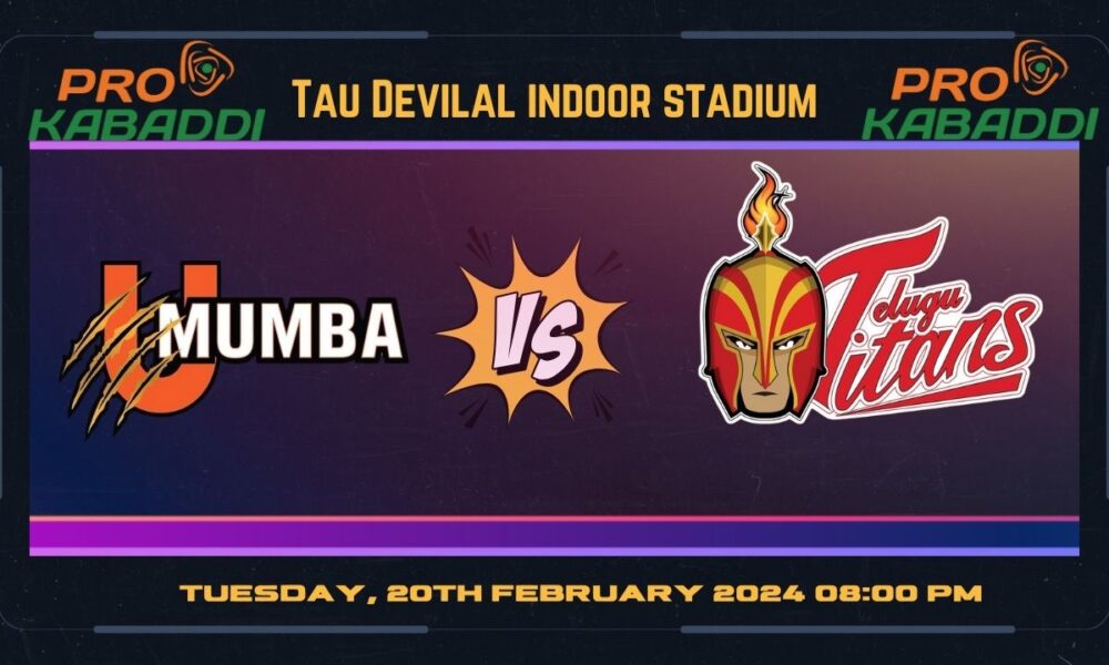 U Mumba vs Telugu Titans Dream11 Prediction