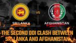 Sri Lanka vs Afghanistan 2nd ODI Dream11 Prediction