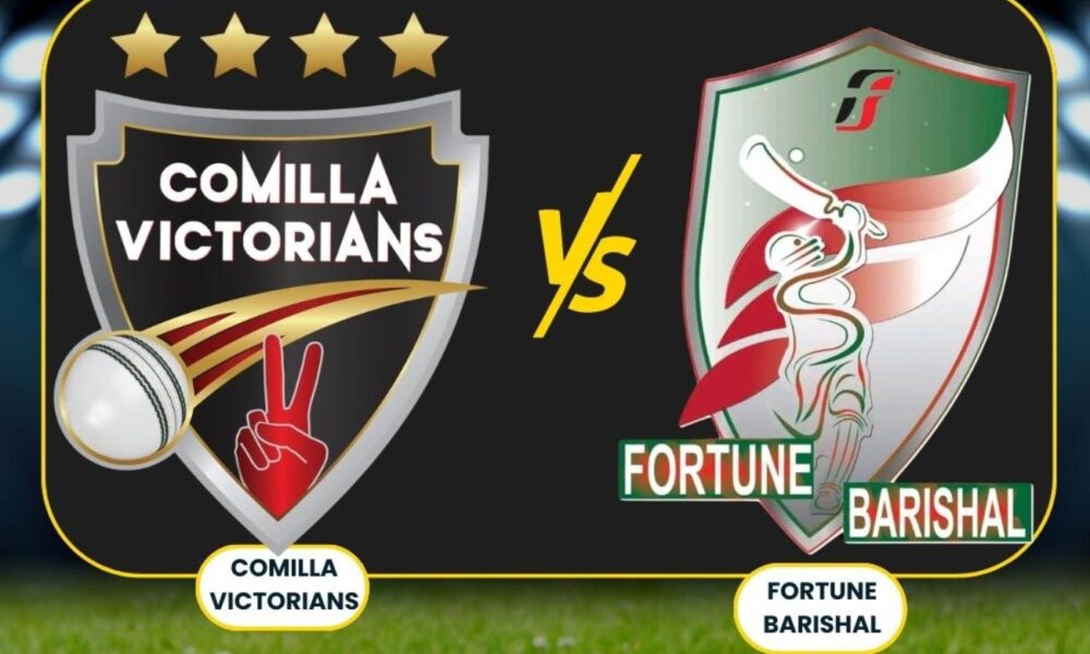 Comilla Victorians vs Fortune Barishal Predictions