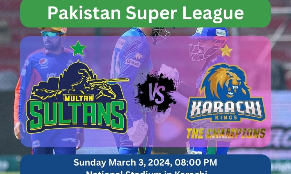 Multan Sultans vs Karachi Kings Match Prediction