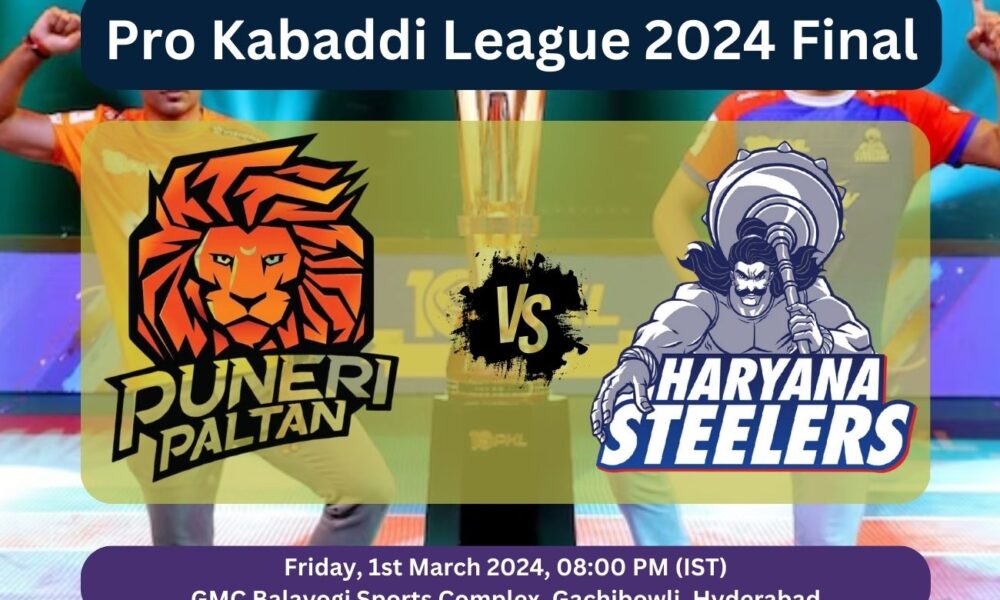 PUN Vs HAR Pro Kabaddi League 2024 Final Prediction, Dream11 Team